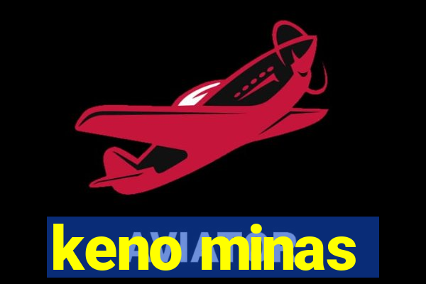 keno minas