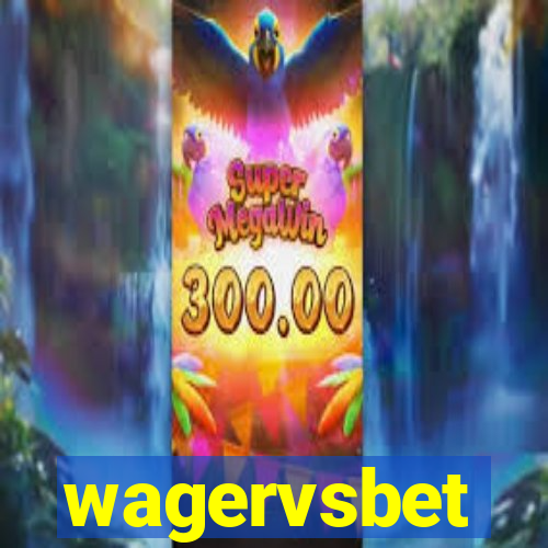 wagervsbet