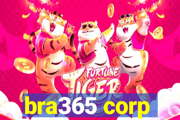 bra365 corp