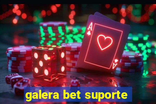 galera bet suporte