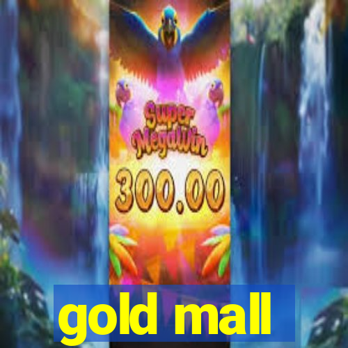 gold mall