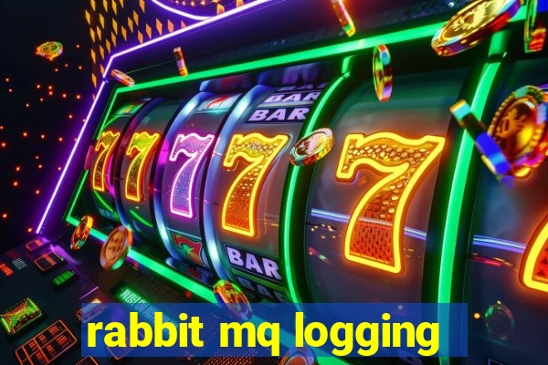 rabbit mq logging