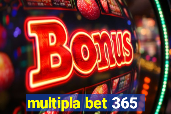 multipla bet 365