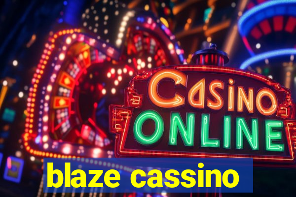 blaze cassino