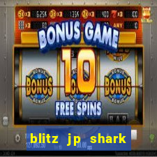 blitz jp shark blitz slot