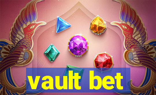 vault bet