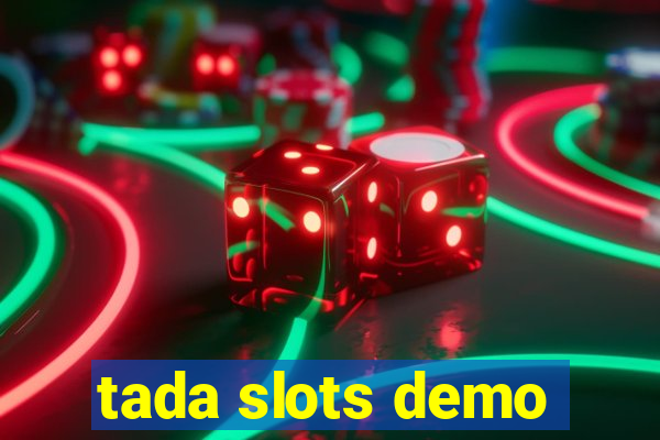 tada slots demo