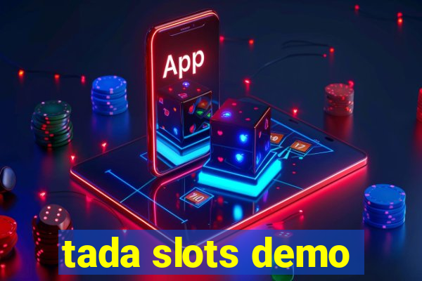 tada slots demo