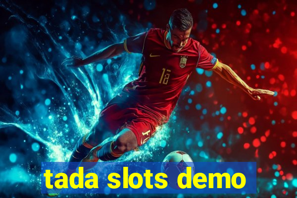 tada slots demo