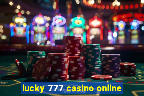 lucky 777 casino online