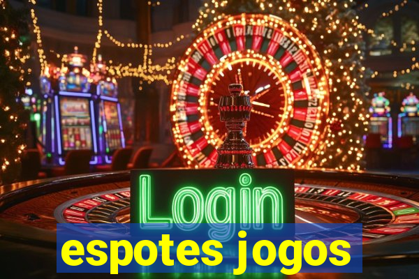 espotes jogos