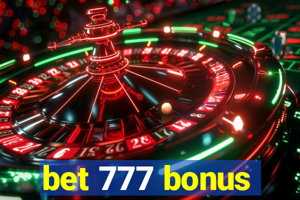 bet 777 bonus