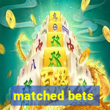 matched bets