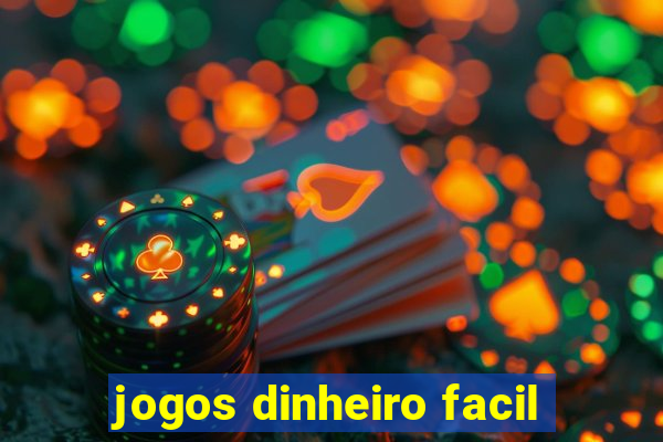 jogos dinheiro facil