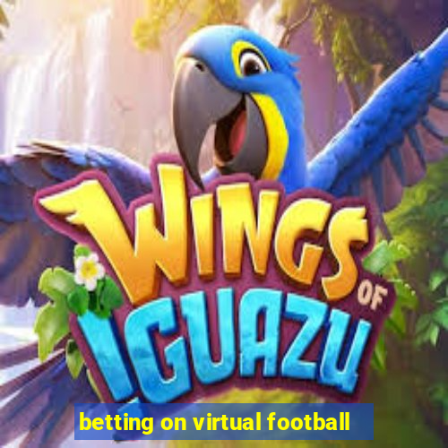 betting on virtual football