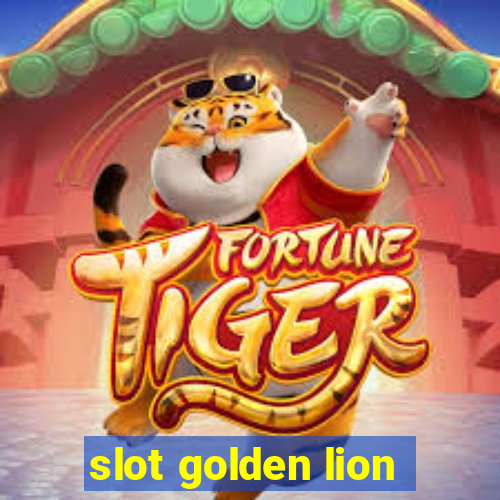 slot golden lion