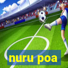 nuru poa