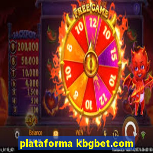 plataforma kbgbet.com