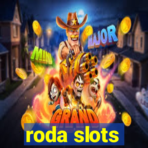 roda slots