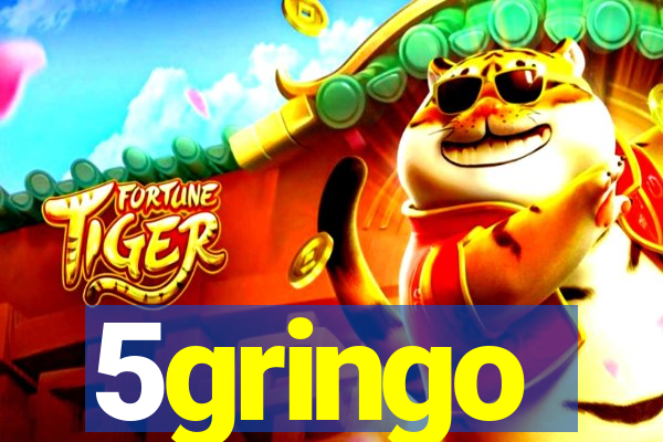 5gringo