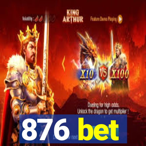 876 bet