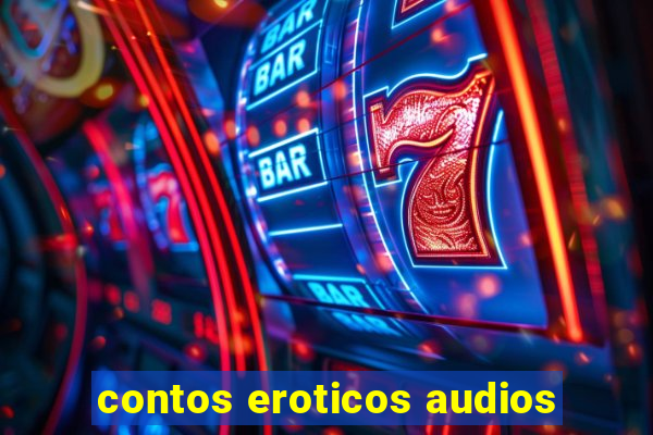 contos eroticos audios