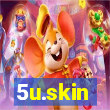 5u.skin