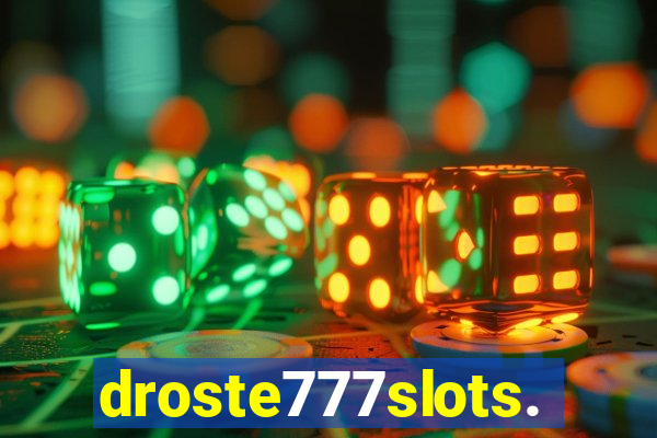 droste777slots.com