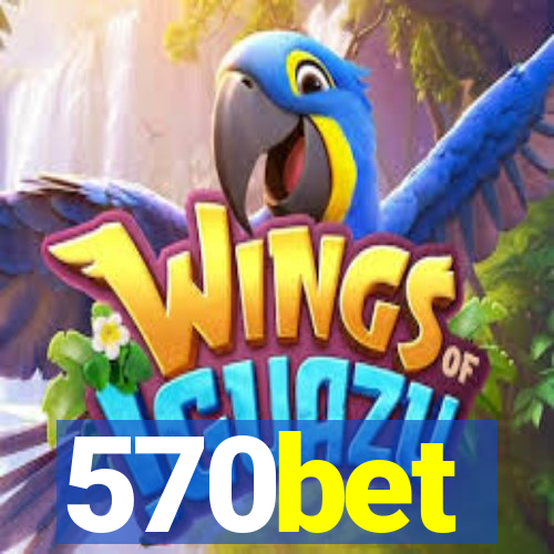 570bet