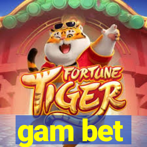 gam bet