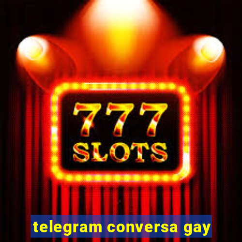 telegram conversa gay