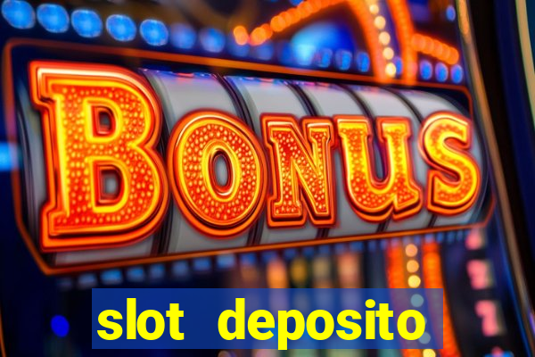 slot deposito minimo 5 reais