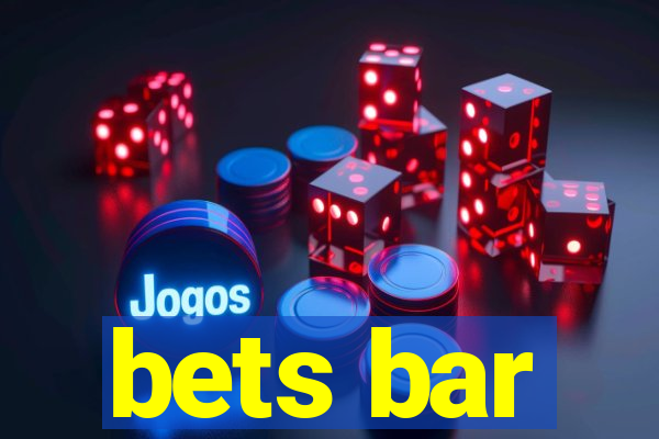 bets bar