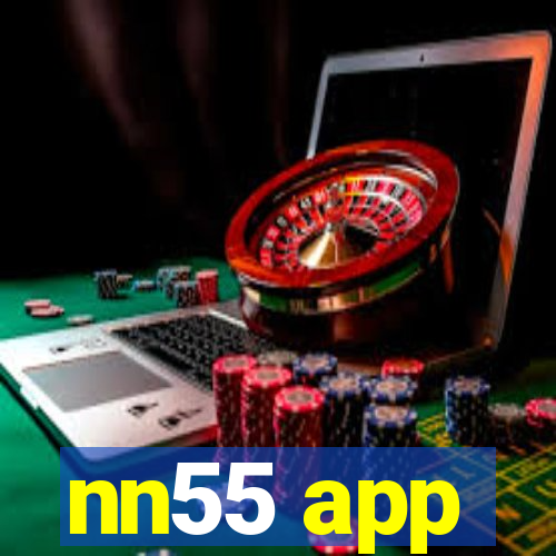 nn55 app