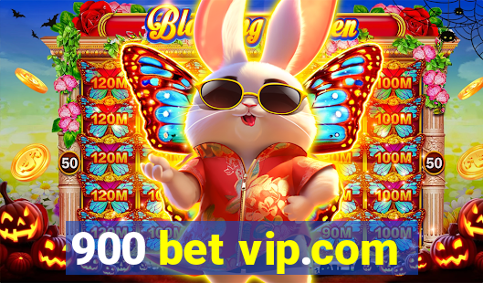 900 bet vip.com