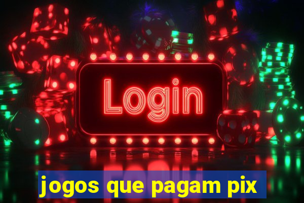 jogos que pagam pix