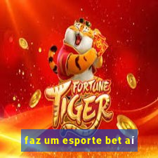 faz um esporte bet aí