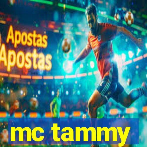 mc tammy