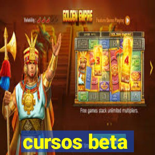 cursos beta