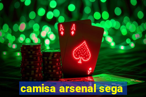 camisa arsenal sega