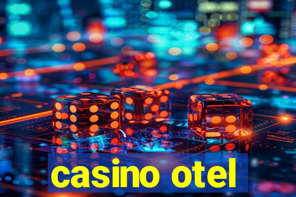 casino otel