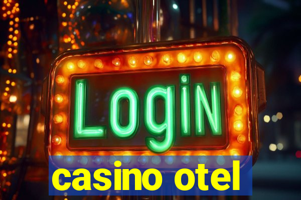 casino otel