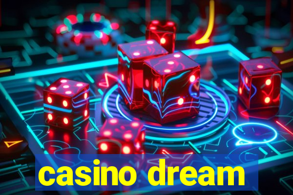 casino dream