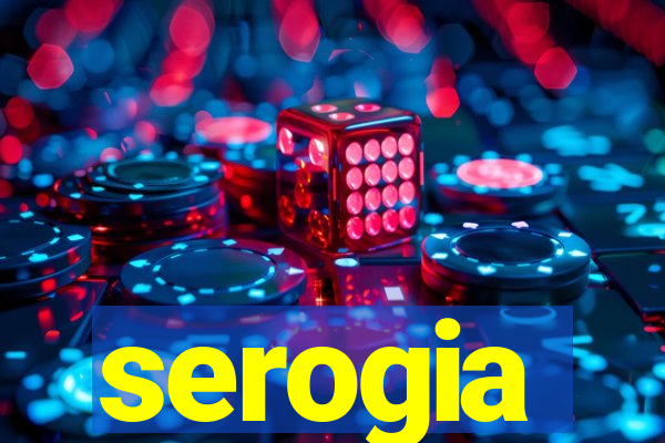 serogia