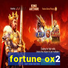 fortune ox2