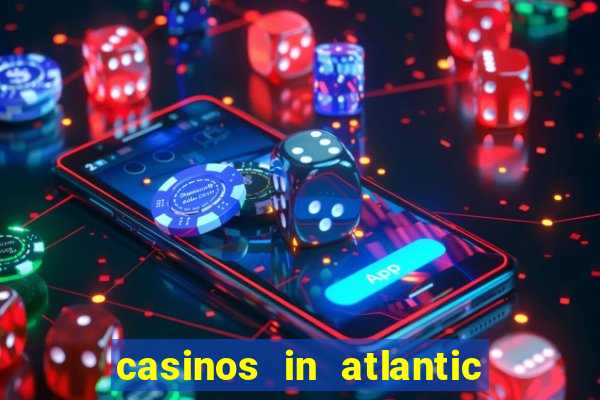 casinos in atlantic city new jersey