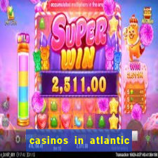 casinos in atlantic city new jersey