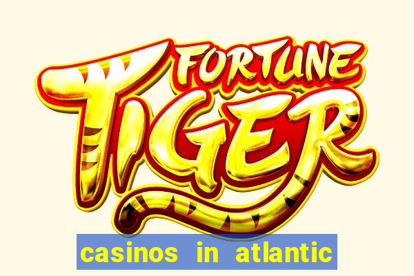 casinos in atlantic city new jersey