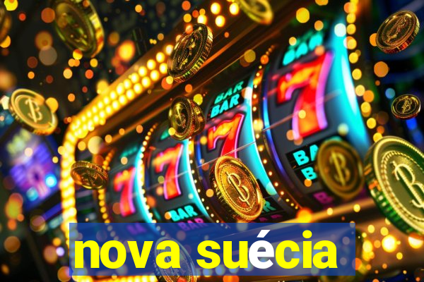 nova suécia