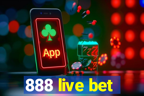 888 live bet